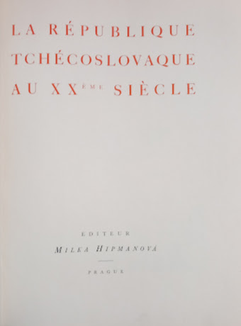 1930 Hipmanová La République Tchécoslovaque au XXéme Siécle