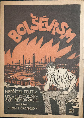 John Spargo Bolshevism: The Enemy